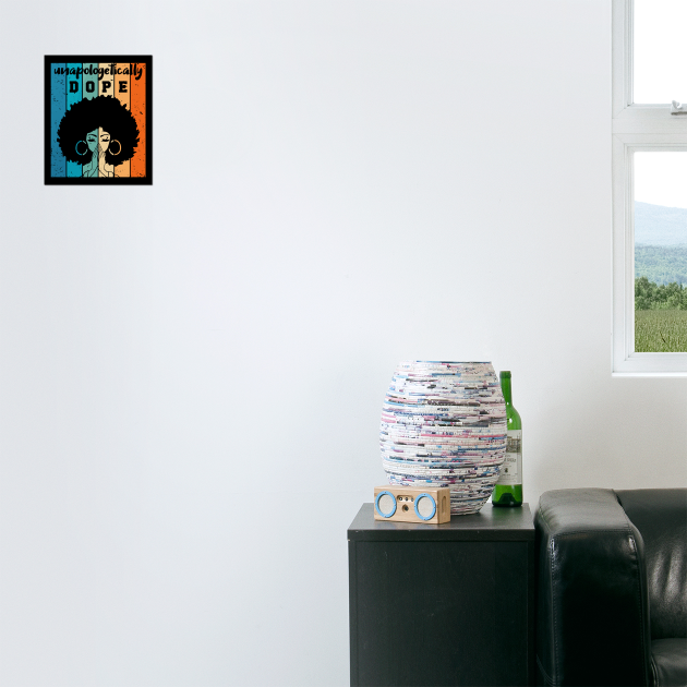 Unapologetically Dope Black Woman by UrbanLifeApparel